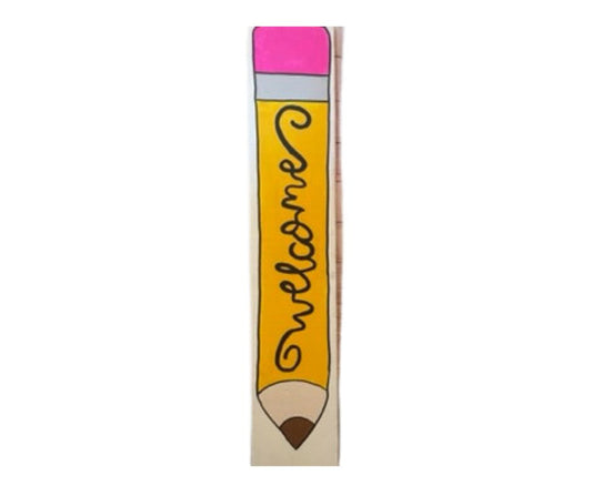 Welcome Pencil Sign